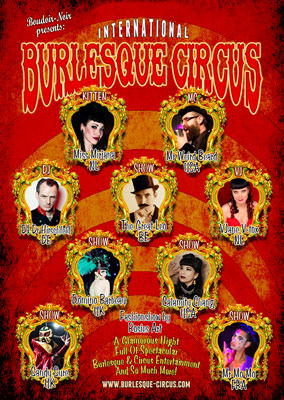 The Exotic Sensations edition of the Indternational Burlsque Circus with the Great Leo, Chalamidty Chang, Domino Barbeau, Sandy Sure, Mr Mo Mo, Mr Weidr Beard, V-tox, Miss Maneki Neko, Dr Hirschfeld and much more!