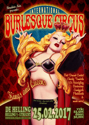 the Kings & Queens edition of the International Burlesque Circus in Utrecht, presnted by Boudoir Noir
