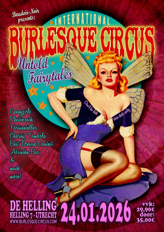 he Untold Fairytales edition of the International Burlesque Circus in Utrecht